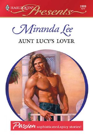 [Passion 08] • Aunt Lucy's Lover